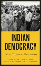 cover of Indian Democracy: Origins, Trajectories, Contestations