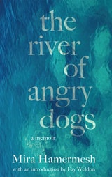 cover of The River of Angry Dogs: A Memoir