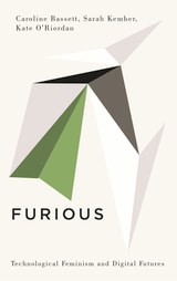 cover of Furious: Technological Feminism and Digital Futures