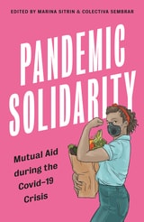 cover of Pandemic Solidarity: Mutual Aid during the Coronavirus Crisis