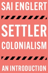 cover of Settler Colonialism: An Introduction
