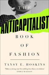 cover of The Anti-Capitalist Book of Fashion