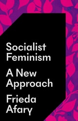 cover of Socialist Feminism: A New Approach