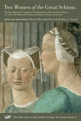 cover of Two Women of the Great Schism: The Revelations of Constance de Rabastens by Raymond de Sabanac and Life of the Blessed Ursulina of Parma by Simone Zanacchi