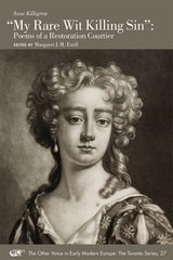 cover of “My Rare Wit Killing Sin”: Poems of a Restoration Courtier
