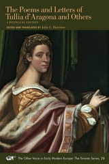 cover of The Poems and Letters of Tullia d'Aragona and Others: A Bilingual Edition
