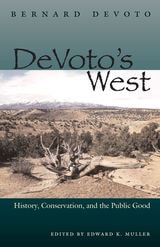 cover of DeVoto’s West: History, Conservation, and the Public Good
