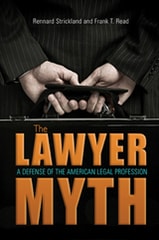 cover of The Lawyer Myth: A Defense of the American Legal Profession