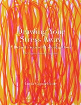 cover of Drawing Your Stress Away: A Draw-It-Yourself Coloring Book
