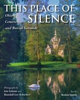 cover of This Place of Silence: Ohio's Cemeteries and Burial Grounds