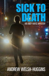 cover of Sick to Death: An Andy Hayes Mystery