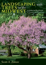 cover of Landscaping with Trees in the Midwest: A Guide for Residential and Commercial Properties