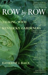 cover of Row by Row: Talking with Kentucky Gardeners