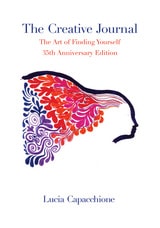 cover of The Creative Journal: The Art of Finding Yourself: 35th Anniversary Edition
