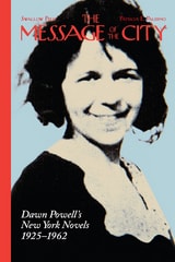 cover of The Message of the City: Dawn Powell’s New York Novels, 1925–1962