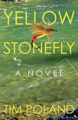 cover of Yellow Stonefly: A Novel