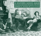 cover of A Southern Illinois Album: Farm Security Administration Photographs, 1936-1943