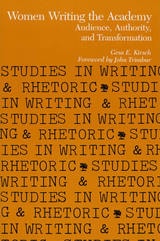 cover of Women Writing the Academy: Audience, Authority, and Transformation