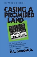 cover of Casing a Promised Land, Expanded Edition: The Autobiography of an Organizational Detective as Cultural Ethnographer