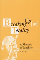 cover of Breaking Up (at) Totality: A Rhetoric of Laughter
