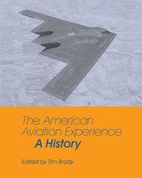 cover of The American Aviation Experience: A History