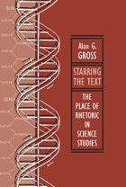 cover of Starring the Text: The Place of Rhetoric in Science Studies