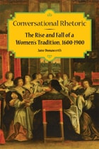 cover of Conversational Rhetoric: The Rise and Fall of a Women's Tradition, 1600-1900