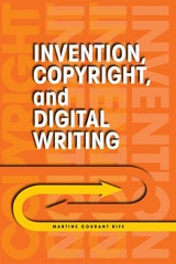 cover of Invention, Copyright, and Digital Writing