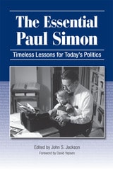 cover of The Essential Paul Simon: Timeless Lessons for Today's Politics
