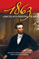 cover of 1863: Lincoln's Pivotal Year