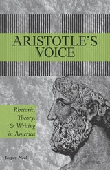 cover of Aristotle's Voice: Rhetoric, Theory, and Writing in America