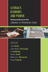 cover of Literacy, Economy, and Power: Writing and Research after "Literacy in American Lives"