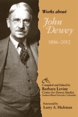 cover of Works about John Dewey, 1886-2012