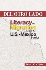 cover of Del Otro Lado: Literacy and Migration across the U.S.-Mexico Border