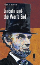 cover of Lincoln and the War's End