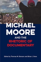 cover of Michael Moore and the Rhetoric of Documentary