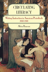 cover of Circulating Literacy: Writing Instruction in American Periodicals, 1880-1910