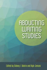 cover of Abducting Writing Studies