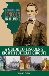 cover of Looking for Lincoln in Illinois: A Guide to Lincoln's Eighth Judicial Circuit