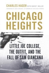 cover of Chicago Heights: Little Joe College, the Outfit, and the Fall of Sam Giancana