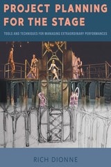 cover of Project Planning for the Stage: Tools and Techniques for Managing Extraordinary Performances