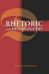 cover of Rhetoric and Demagoguery
