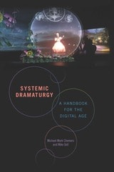 cover of Systemic Dramaturgy: A Handbook for the Digital Age
