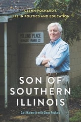 cover of Son of Southern Illinois: Glenn Poshard’s Life in Politics and Education
