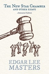 cover of The New Star Chamber and Other Essays: Annotated Edition