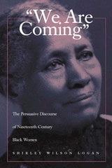 cover of We Are Coming: The Persuasive Discourse of Nineteenth-Century Black Women