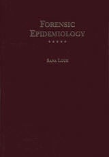 cover of Forensic Epidemiology: A Comprehensive Guide for Legal and Epidemiology Professionals