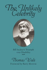 cover of The Unlikely Celebrity: Bill Sackter's Triumph over Disability