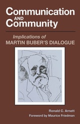 cover of Communication and Community: Implications of Martin Buber's Dialogue