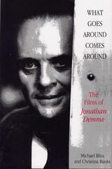 cover of What Goes Around Comes Around: The Films of Jonathan Demme